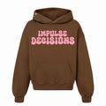 IMPULSE DECISIONS "TAUPE" HOODIE